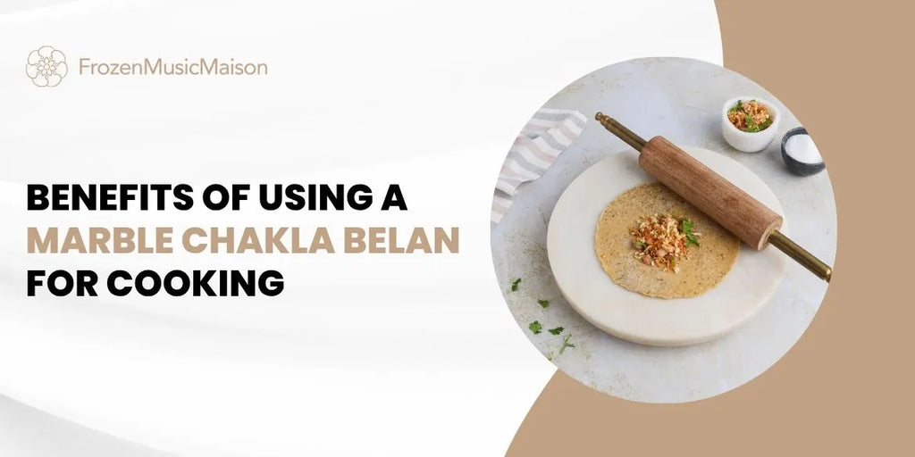 Benefits of Using a Marble Chakla Belan for Cooking